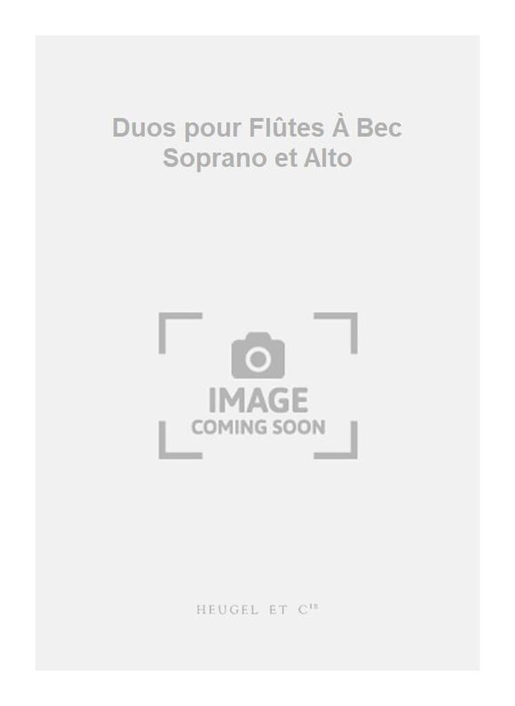 Duos pour Flûtes À Bec Soprano et Alto